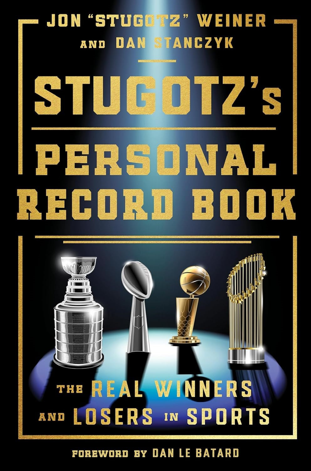 Stugotz's Personal Record Book: The Real Winners and Losers in