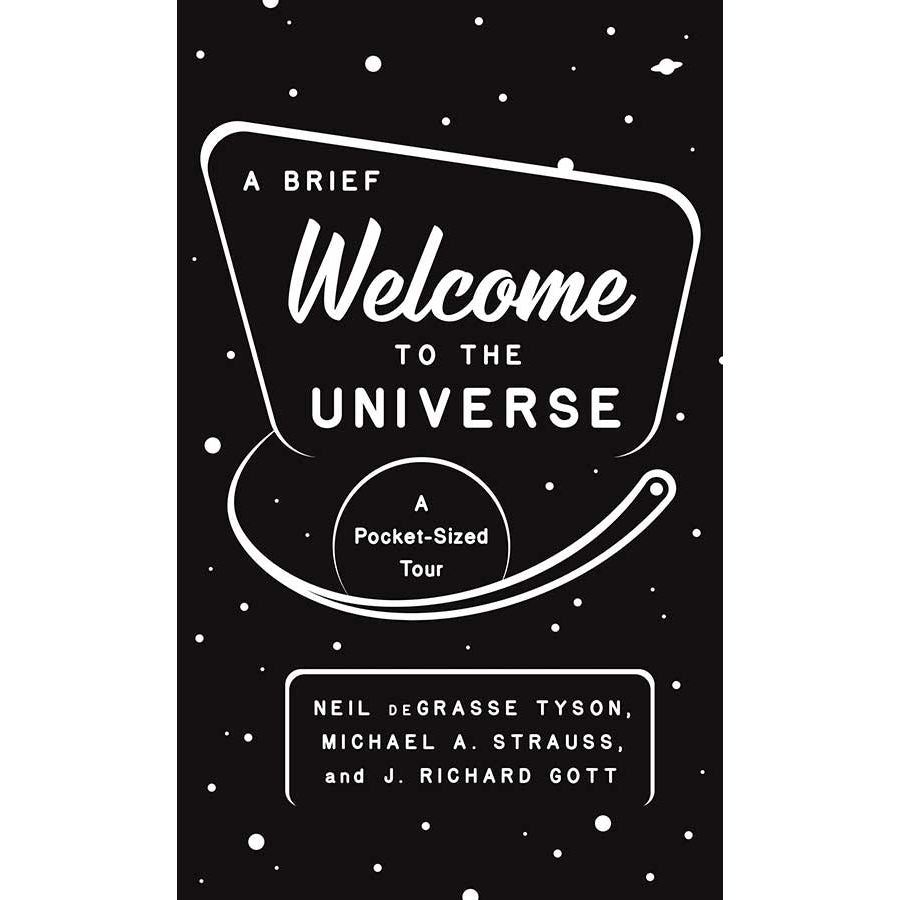A Brief Welcome to the Universe 
