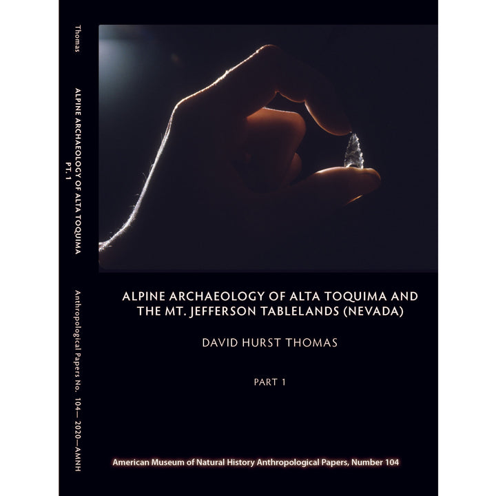 AP104 (2020) 2 Vol. Alpine Archaeology of Alta Toquima and the Mt. Jefferson Tablelands