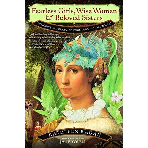 Fearless Girls, Wise Women & Beloved Sisters