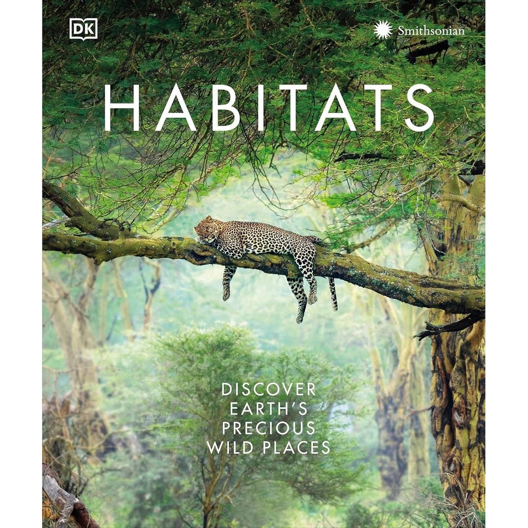 Habitats: Discover Earth's Precious Wild Places