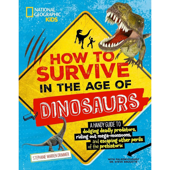 How to Survive in the Age of Dinosaurs