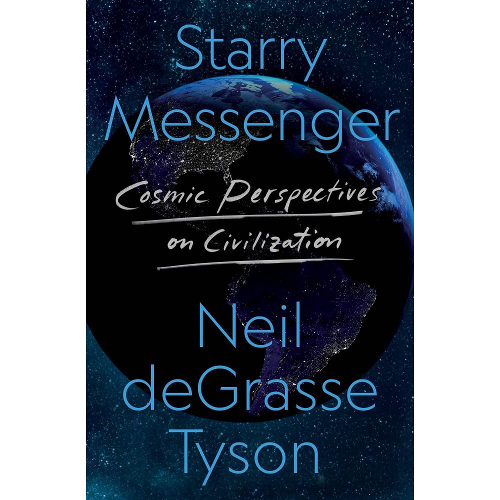 Starry Messenger: Cosmic Perspectives on Civilization