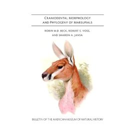 B457 (2022) Craniodental Morphology and Phylogeny of Marsupials