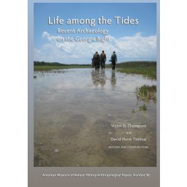 AP98 (2013) Life among the Tides: Recent Archaeology on the Georgia Bight