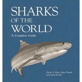 Sharks of the World: A Complete Guide